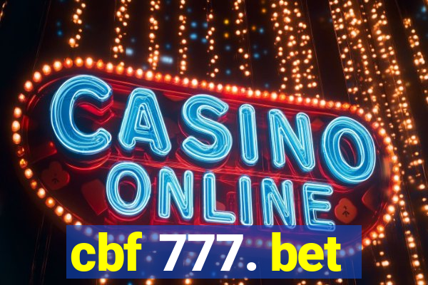 cbf 777. bet
